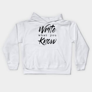 Write What You Know Kids Hoodie